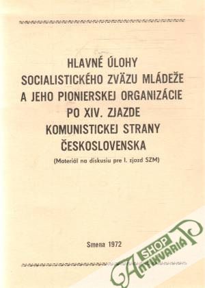 Hlavné úlohy socialistického zväzu mládeže... - Kolektív autorov