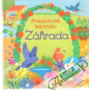 Záhrada - priestorové leporelo - Watt Fiona a kolektív