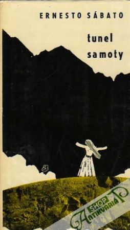 Tunel samoty - Sábato Ernesto