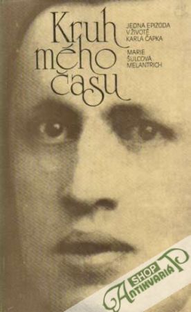 Kruh mého času - Šulcová Marie