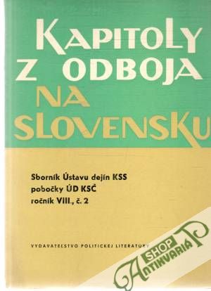 Kapitoly z odboja na Slovensku - Šolc Jaroslav a kolektív