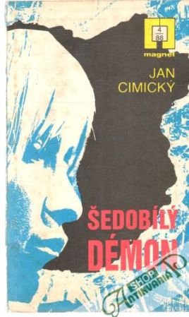 Šedobílý démon - Cimický Jan
