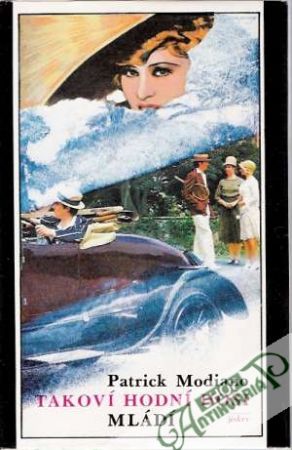 Takoví hodní hoši, Mládí - Modiano Patrick