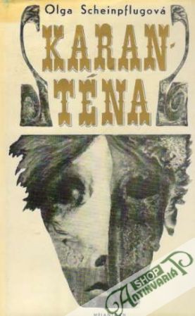 Karanténa - Scheinpflugová Olga