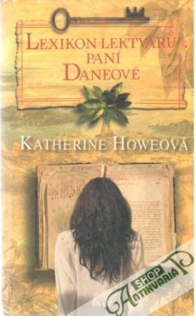 Lexikon lektvaru paní Daneové - Howeová Katherine