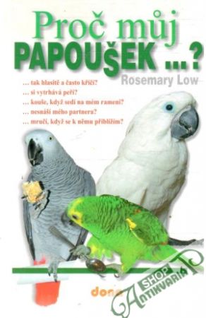 Proč muj papoušek...? - Low Rosemary