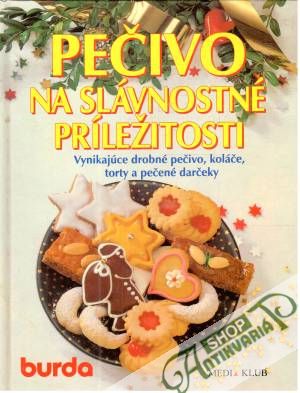Pečivo na slávnostné príležitosti - Kolektív autorov
