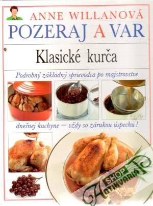 Pozeraj a var - Klasické kurča - Willanová Anne