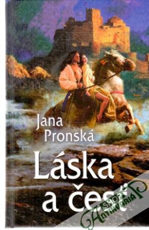 Láska a česť - Pronská Jana