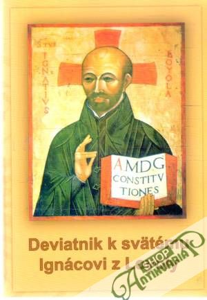 Deviatnik k svätému Ignácovi z Loyoly - Šuppa Jozef