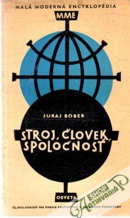 Stroj, človek, spoločnosť - Bober Juraj