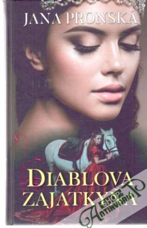 Diablova zajatkyňa - Pronská Jana
