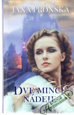 Dve mince nádeje - Pronská Jana