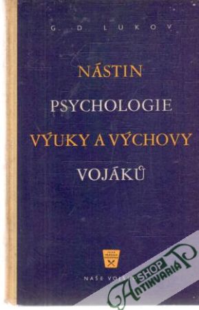 Nástin psychologie výuky a výchovy vojáku - Lukov G. D.