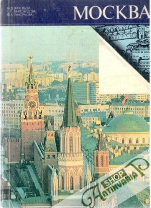 Moskva - Zinovievová M.D., Milovidovová G.P., Manormovová M.A.