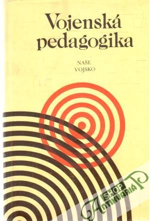 Vojenská pedagogika - Kolektív autorov
