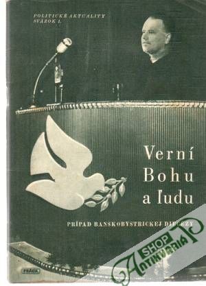 Verní Bohu a ľudu - Dvorín Ferdinand