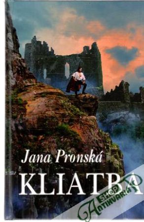 Kliatba - Pronská Jana
