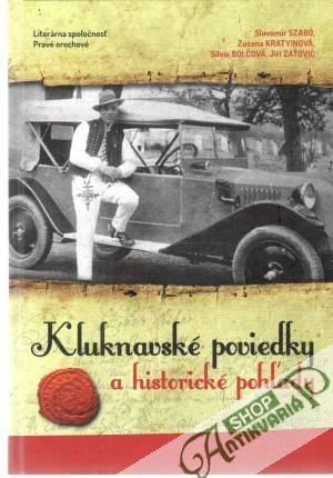 Kluknavské poviedky a historické pohľady - Szabó, Kratyinová, Bolčová, Zaťovič