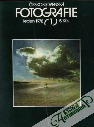 Československá fotografie roč. XXIX./1978 - Kolektív autorov
