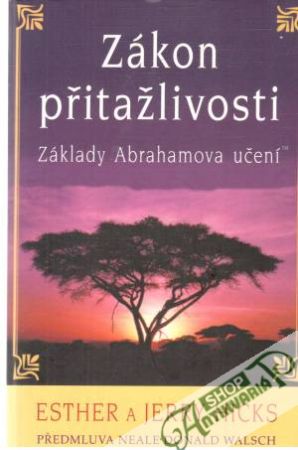 Zákon přitažlivosti - Hicks Esther a Jerry
