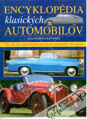 Encyklopédia klasických automobilov - Lillywhite David