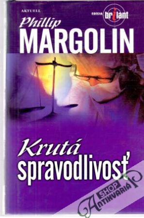 Krutá spravodlivosť - Margolin Phillip