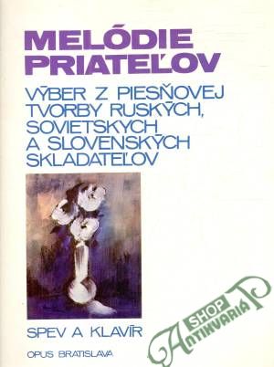 Melódie priateľov - spev a klavír - Lapšanská, Krčméryová