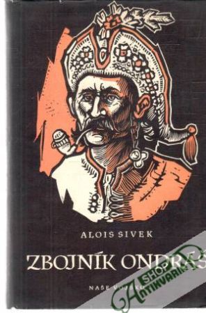Zbojník Ondráš - Sivek Alois
