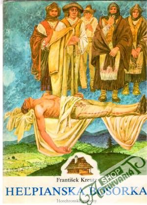 Heľpianska bosorka - Kreutz František