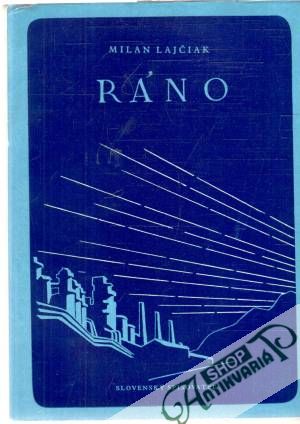 Ráno - Lajčiak Milan