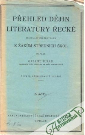 Přehled dějin literatury řecké - Šuran Gabriel