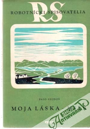Moja láska - mier - Gejdoš Paľo