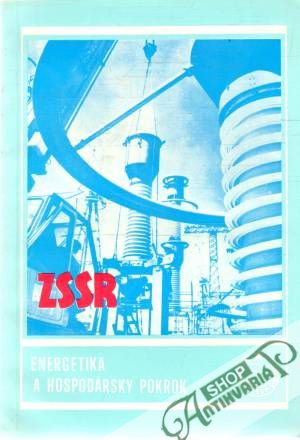 ZSSR - energetika a hospodársky pokrok - Danilov Leonid