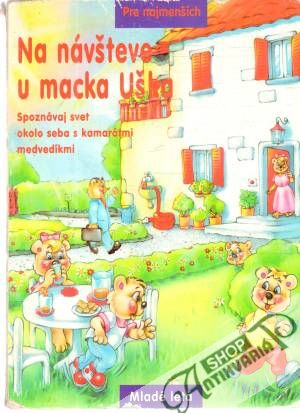 Na návšteve u macka Uška - Jankovič Branislav