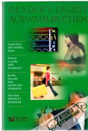 Die Findelfrau, Der Mandant, Das Licht des Nordens... - Fried, Connelly, Donnelly, Huby