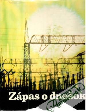 Zápas o dnešok - Kolektív autorov