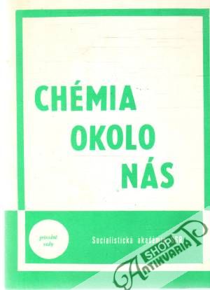 Chémia okolo nás - Škárka Bohumil