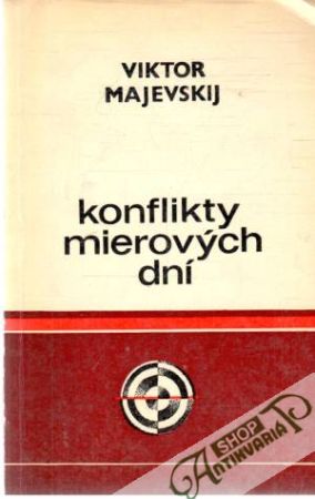 Konflikty mierových dní - Majevskij Viktor