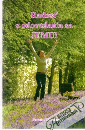 Radosť z odovzdania sa jemu! - Williams Veronica