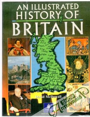 An illustrated history of Britain - McDowall David