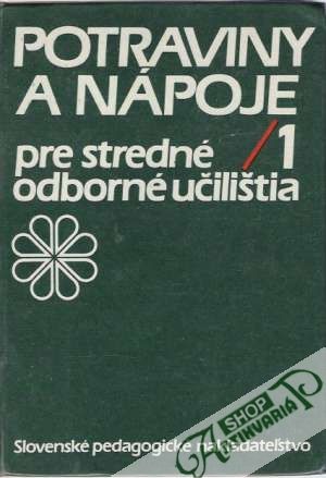 Potraviny a nápoje I. - Schaller/Forró