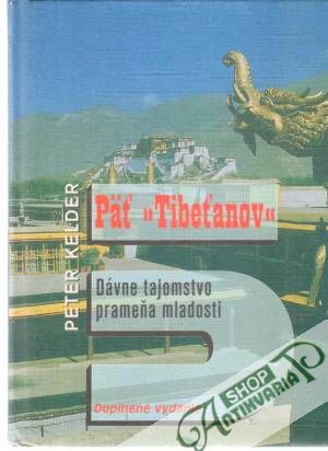 Päť Tibeťanov - Kelder Peter