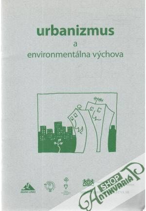 Urbanizmus a environmentálna výchova - Labaj Marián