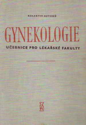 Gynekologie - Kolektív autorov
