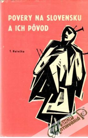 Povery na Slovensku a ich pôvod - Halečka Tibor