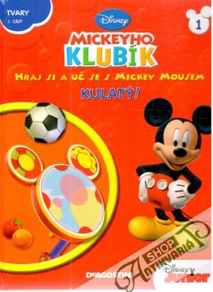 Mickeyho klubík 1. - kulatý - Nováková Jana