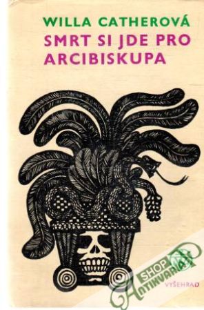 Smrt si jde pro arcibiskupa - Catherová Willa