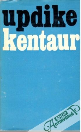 Kentaur - Updike John