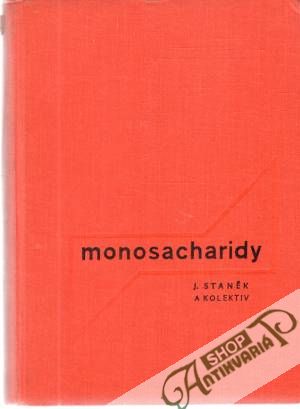 Monosacharidy - Černý, Kocourek, Pacák